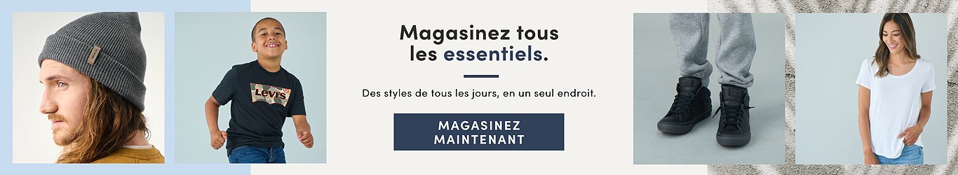 Magasinez Tous Les Essentiels Des Styles De Tous Les Jours, En Un Seul Endroit.