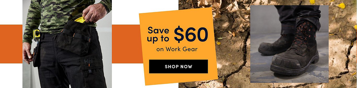 Save up to $60 on Work gear