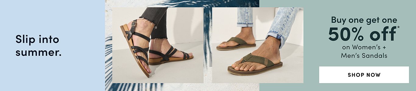 Slip into summer. Buy One Get One 50% Off* on women's + men's sandals. Shop now.