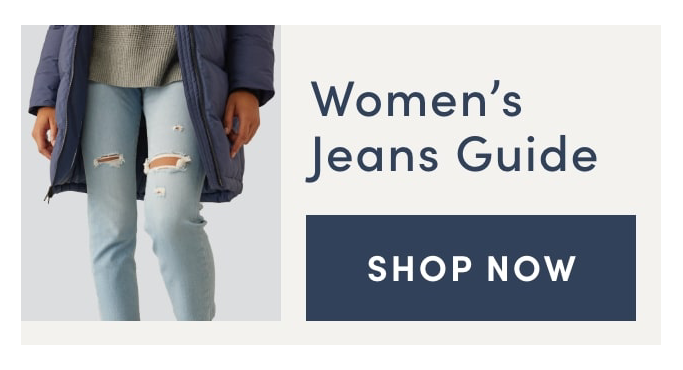 Women's Jeans Guide. Shop Now