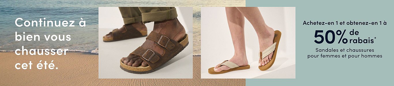 Continuez à bien vous chausser cet été. Achetez-en 1 et obtenez-en 1 à 50% de rabais* Sandales et chaussures pour femmes et pour hommes. Magasinez Maintenant.