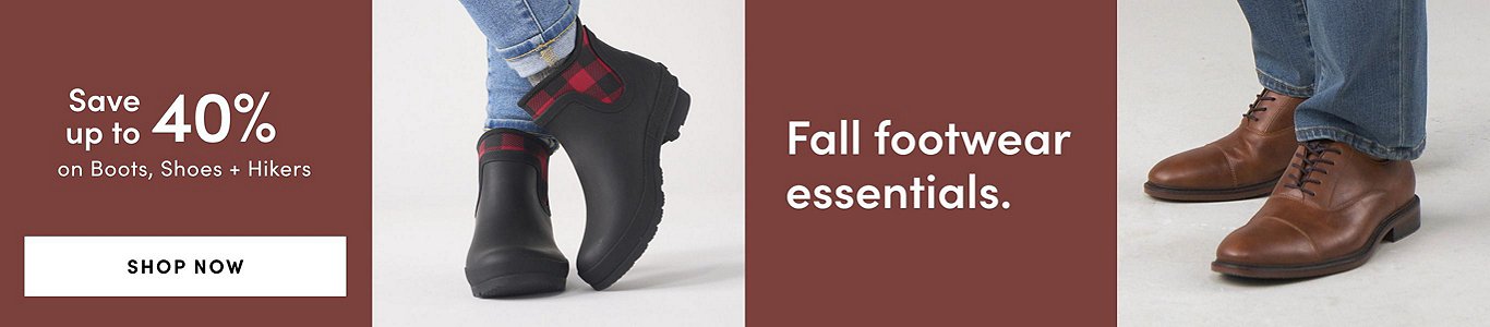 Fall footwear essentials. Save up to 40% on Boots, Shoes + Hikers. Shop now.