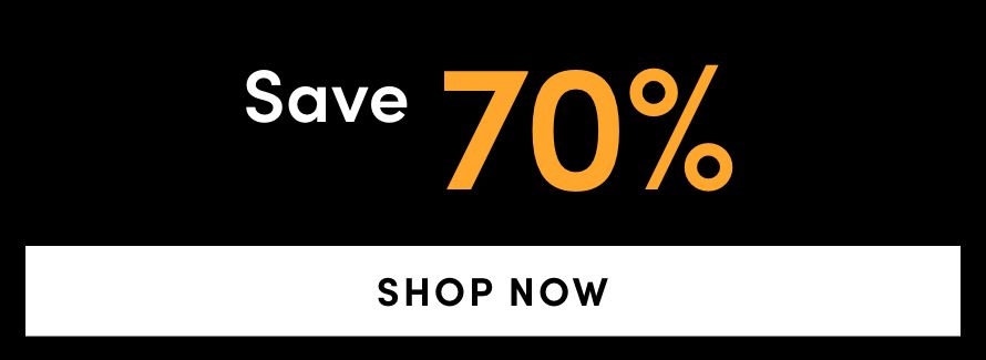 Save 70%