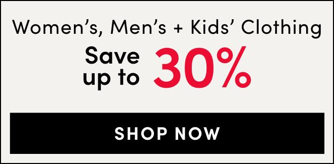 Clothing Save up to 30% 